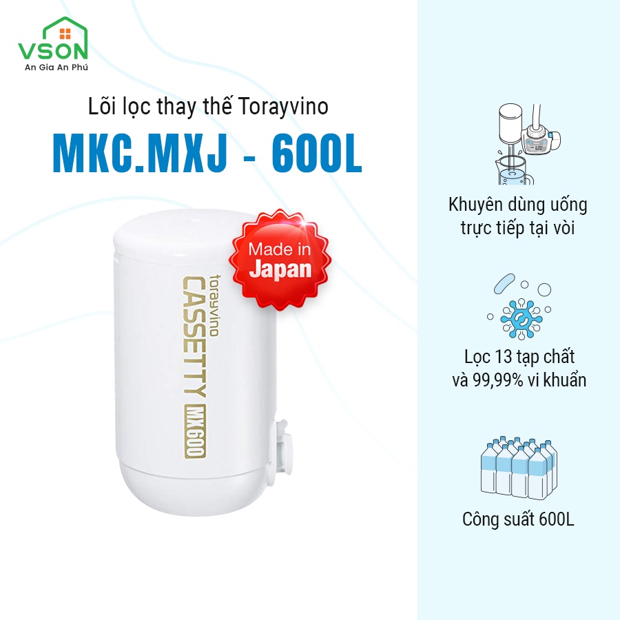 Lõi lọc nước thay thế Torayvino MKC.MXJ - Uống trực tiếp tại vòi - 600L - Chính hãng Nhật Bản