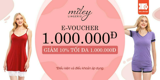 E-voucher miley lingerie giảm 10% tối đa 1.000.000đ