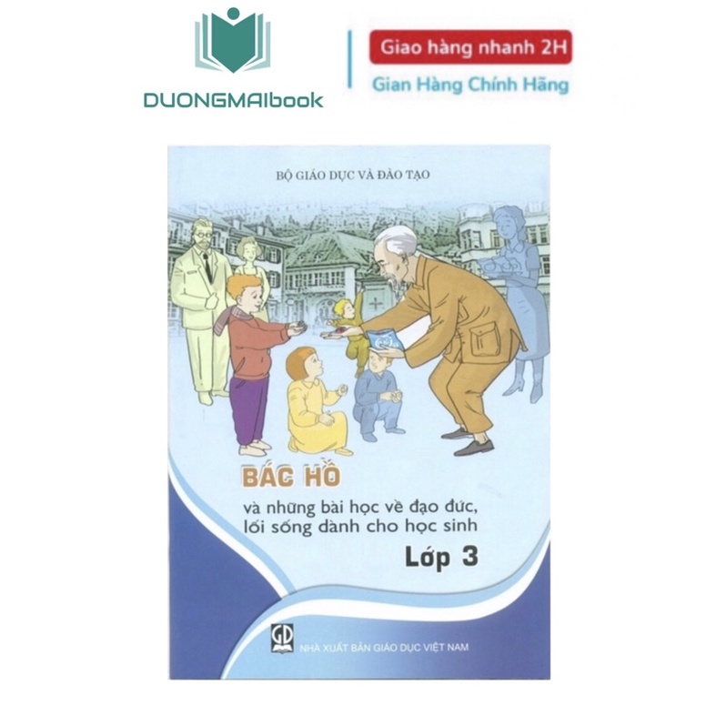 Sách - Bác Hồ và những bài học về đạo đức, lối sống dành cho học sinh lớp 3 - bán kèm 1 bút chì