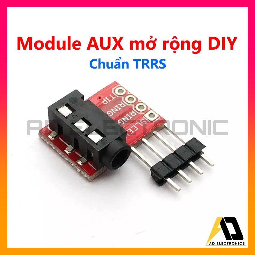 Mô đun AUX mở rộng tiện lợi DIY - cổng AUX chuẩn TRRS...Sản phẩm DIY from dientuad.com