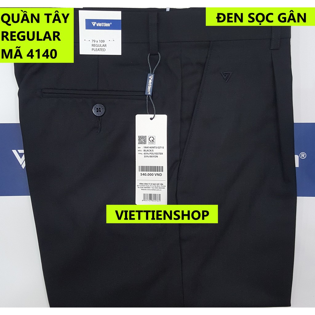 (4140 QTR) QUẦN TÂY VIỆT TIẾN CÓ LY (KO ÔM - REGULAR)