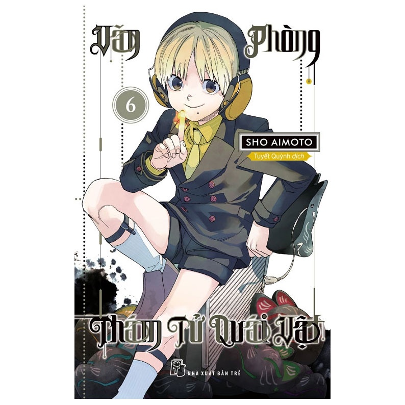 Sách Văn Phòng Thám Tử Quái Vật - Tập 6