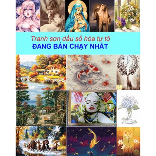 Tranh sơn dầu số hoá tự tô màu theo số có khung - BÁN CHẠY NHẤT