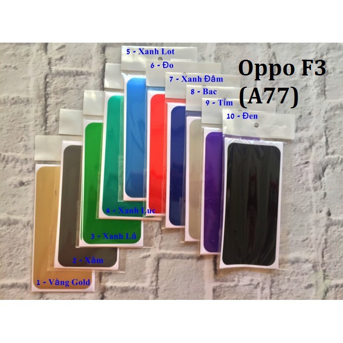 Dán mặt lưng Màu Oppo F3 (A77)