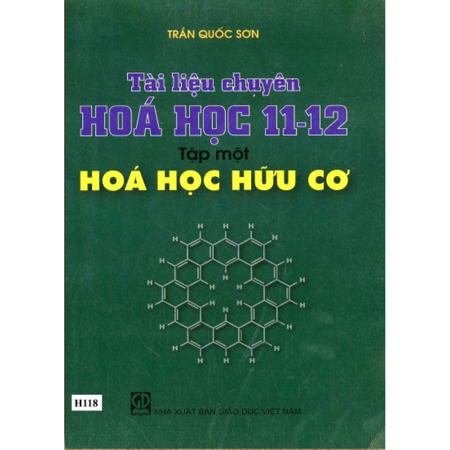 Sách Tài Liệu Chuyên Hóa 1112 Tập 1 Hóa Học Hữu Cơ