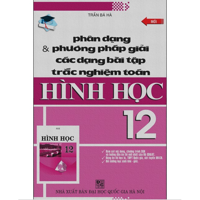 Sách - Phân Dạng & Phương Pháp Giải Các Bài Tập Trắc Nghiệm Toán Hình Học Lớp 12