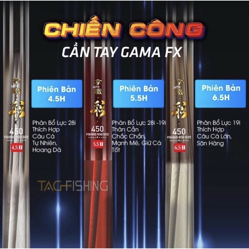 Cần câu tay Gama FX Chiến Công 4.5H(28i)-5.5H(28.19i)-6.5H(19i) bảo hành 2 lóng 1 năm và chương trình tặng áo