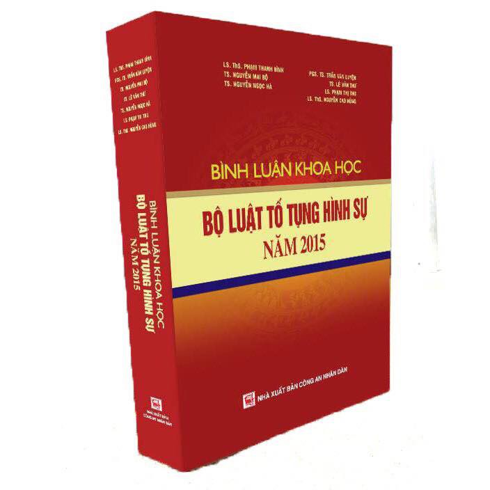 Sách - combo Bình luận khoa học bộ luật hình sự năm 2015 sửa đổi bổ sung năm 2015 và Bộ luật tố tụng hình sự năm 2015 | BigBuy360 - bigbuy360.vn