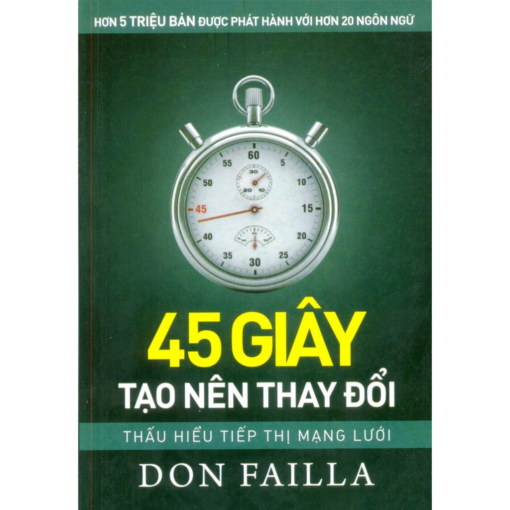 Sách 45 giây tạo nên thay đổi - Don Failla