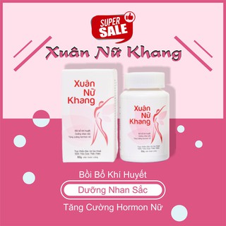 XUÂN NỮ KHANG - Hỗ trợ điều tiết nội tiết tố nữ, tăng ham muốn, giảm khô rát, điều hòa kinh nguyệt - Đông dược Vũ Đức