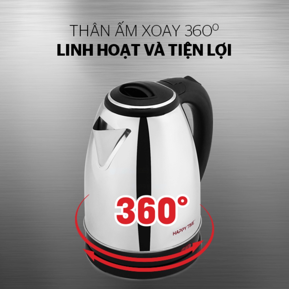 Ấm Siêu Tốc Happy Time 18 Lit-Chất Inox Chịu Nhiệt,Chống Dỉ,Có Đèn Báo,Bảo Hành 12 Tháng