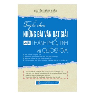 Sách - Sách - Tuyển chọn những bài văn đạt giải cấp thành phố, tỉnh và quốc gia