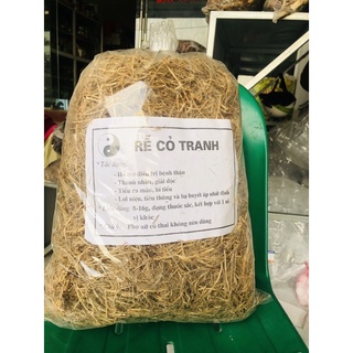 1Kg Rễ cỏ tranh ( KHÔ ,SẠCH, NGUYÊN CHẤT)