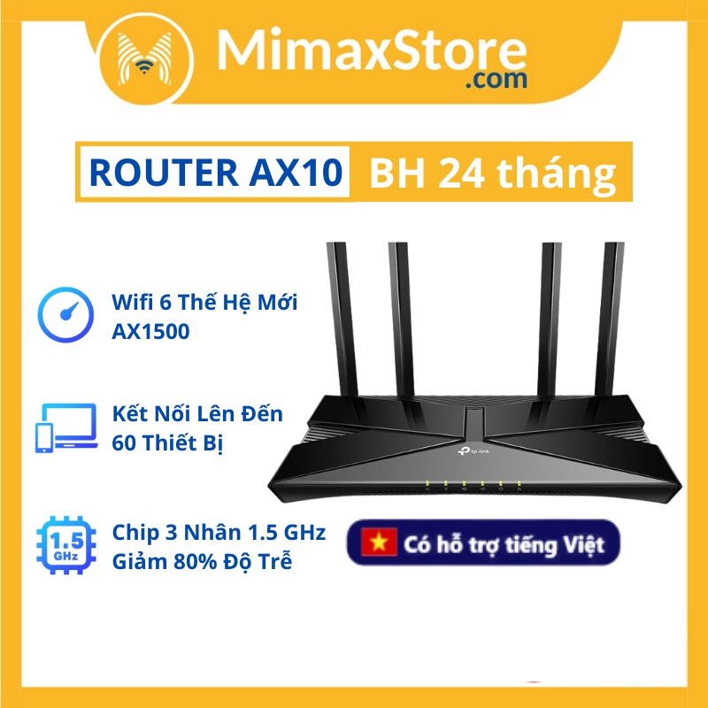 Bộ Phát Router Wifi 6 AX1500Mpbs TP-Link Archer AX10 | Hàng Chính Hãng | Bảo Hành 2 Năm | MIMAXSTORE