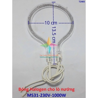 Bóng Halogen cho lò nướng MS31-230V-1000W