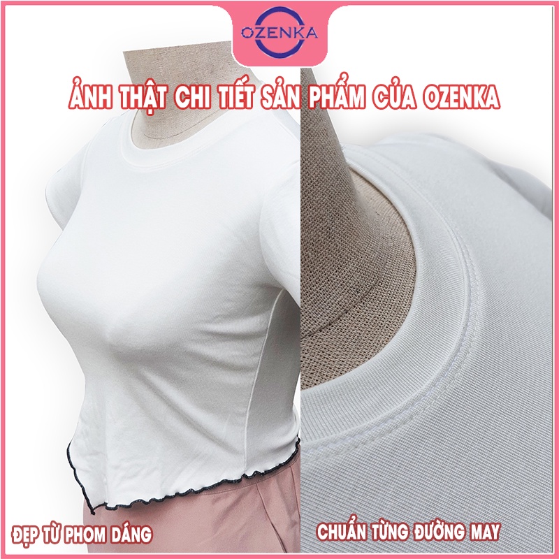 Áo croptop ngắn tay cổ tròn ôm body nữ OZENKA , áo crt vạt lệch cải viền rẻ đẹp màu đen trắng dưới 50 cân