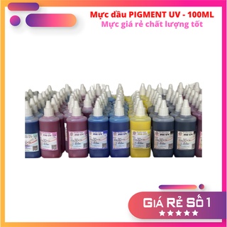 Mực dầu pigment UV- 100ml  in ảnh siêu đẹp, lâu phải màu