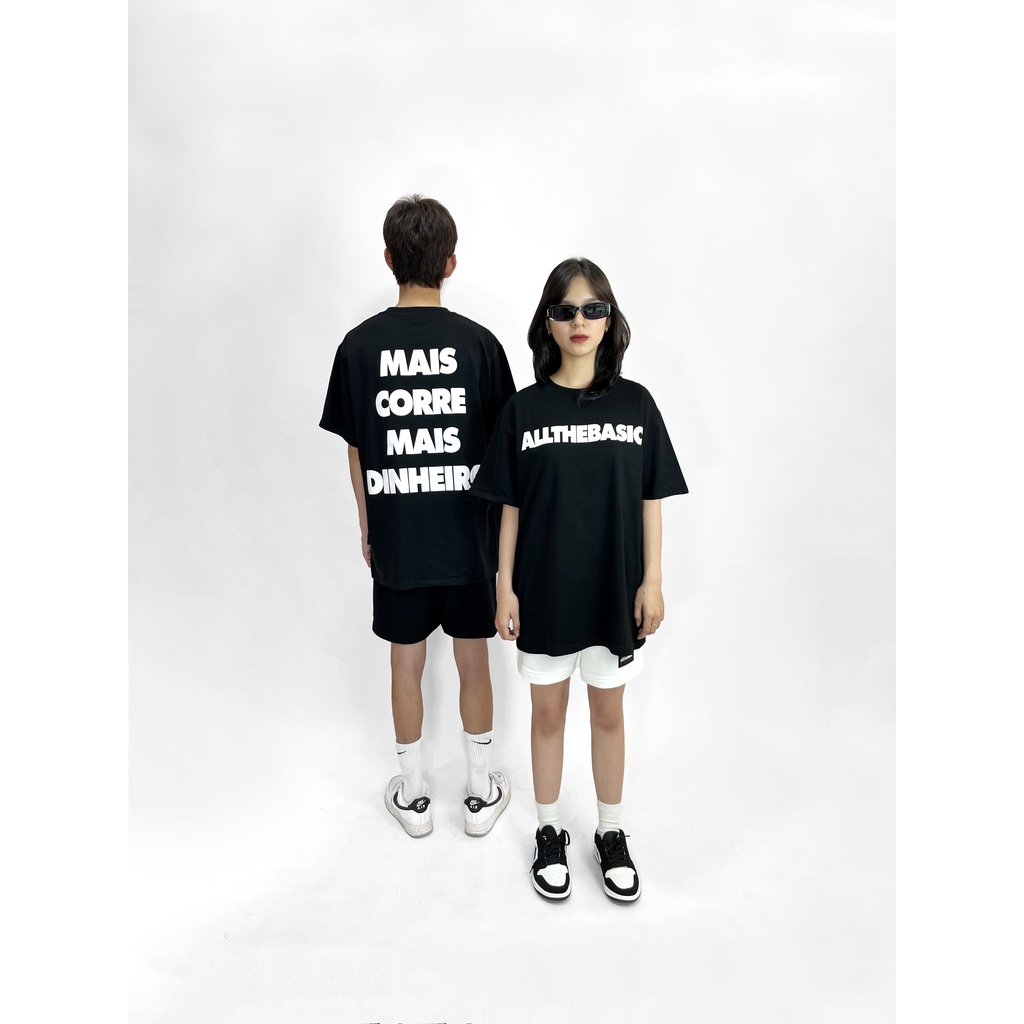 Áo thun All The Basic - In Nổi - Mais Corre Mais Dinheiro - Đen - 240g