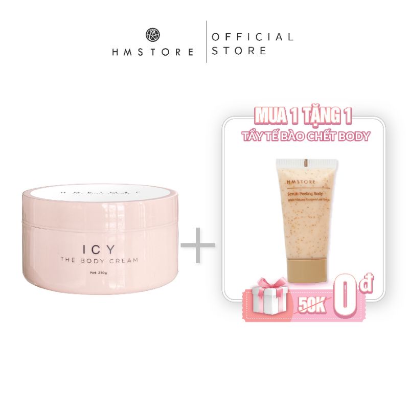 KEM BODY ICY HM STORE ( Mua 1 tặng 1 )