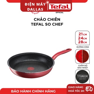 Chảo chiên tefal so chef size 21, 24, 28cm g1350295/g1350495/g1350695