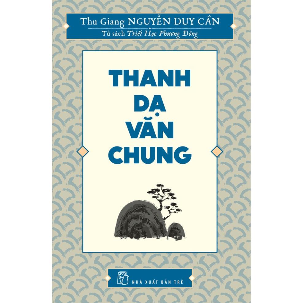 Sách - Thanh Dạ Văn Chung - NXB Trẻ