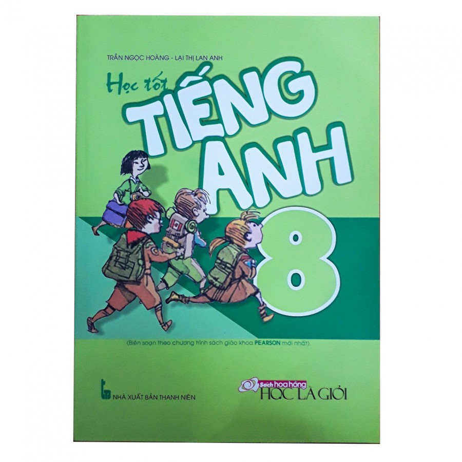 Sách - Học tốt tiếng anh 8 ( biên soạn theo sách giáo khoa mới )