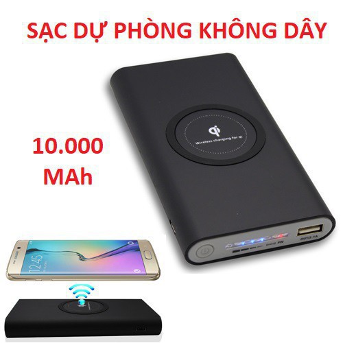 SẠC DỰ PHÒNG KIÊM SẠC KHÔNG DÂY CHUẨN QI DUNG LƯỢNG 10.000 mAH