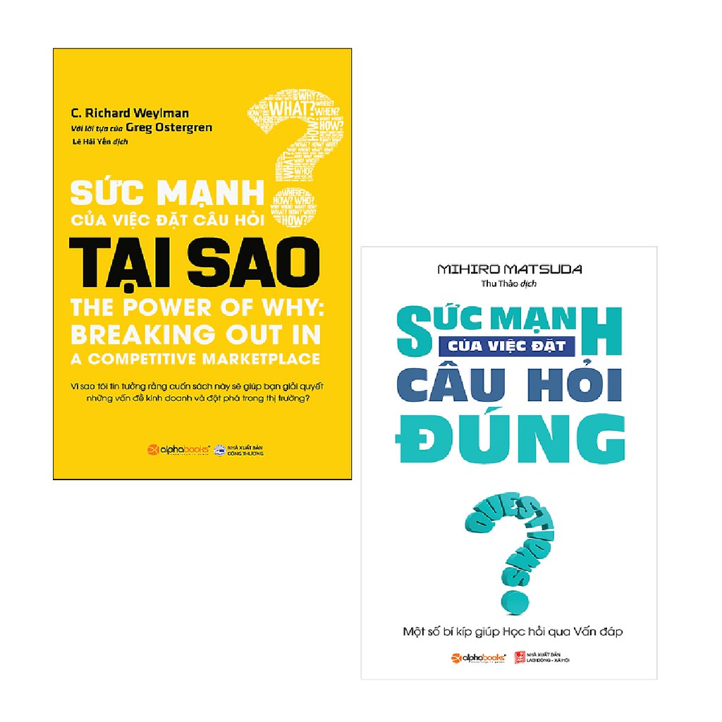Sách - Combo Sức Mạnh Của Việc Đặt Câu Hỏi Tại Sao + Sức Mạnh Của Việc Đặt Câu Hỏi Đúng ( 2 cuốn )