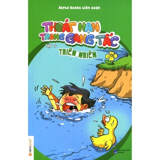 Thoát Nạn Trong Gang Tấc-Tập 5 Thiên Nhiên