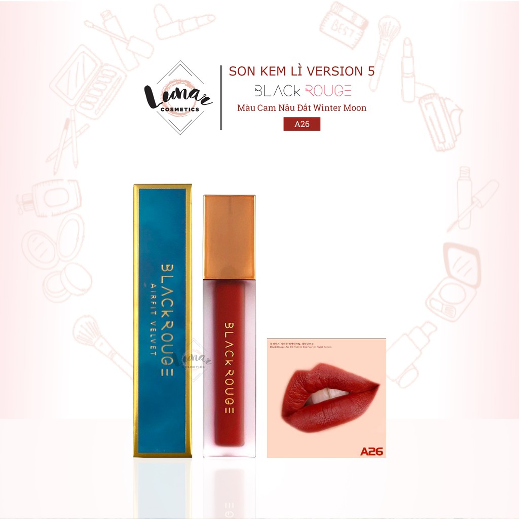 Son Kem Lì Black Rouge Ver 5 Màu Cam Nâu Đất A26 Winter Moon