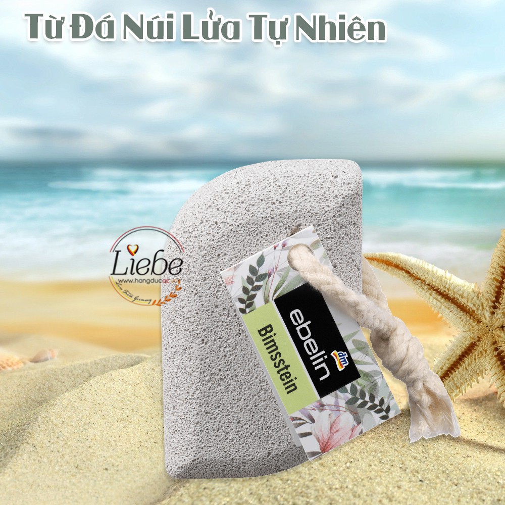 Đá kỳ da chết, mài gót chân siêu nhám Ebelin Bimsstein