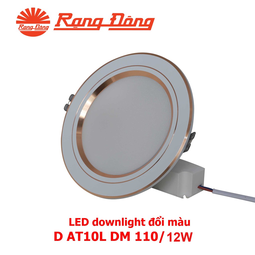 Đèn LED Âm trần Downlight Đổi màu 3 chế độ Rạng Đông 7W /9W/ -12W DAT10L ĐM 90/7W