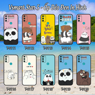 Ốp lưng Vsmart Star 5 - Ốp dẻo đen in Chúng Ta Là Gấu