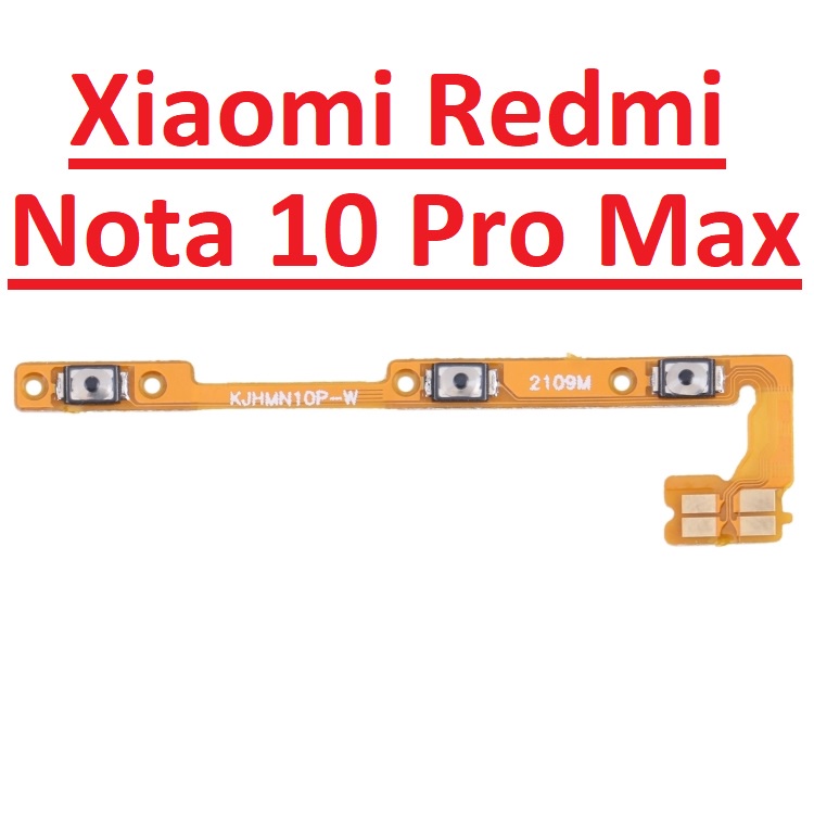 ✅Mạch Nút Nguồn Xiaomi Redmi Note 10 Pro Max Dây Cáp Nút Mở Nguồn, Điều Chỉnh Tăng Giảm Âm Lượng Linh Kiện Thay Thế