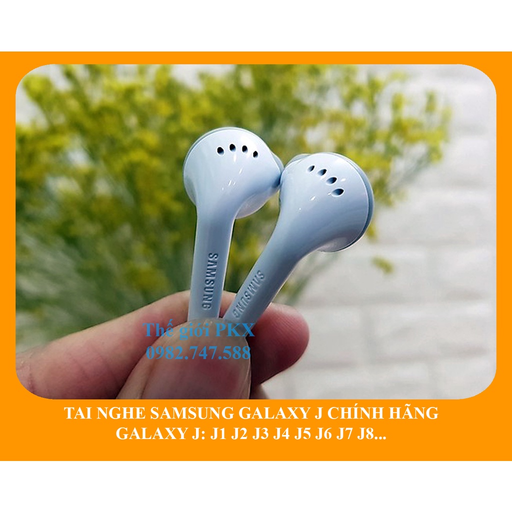 Tai nghe Galaxy J1 J2 J3 J4 J5 J6 J7 J8 zin bóc máy