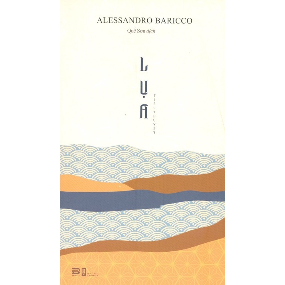 Sách - Lụa - Alessandro Baricco