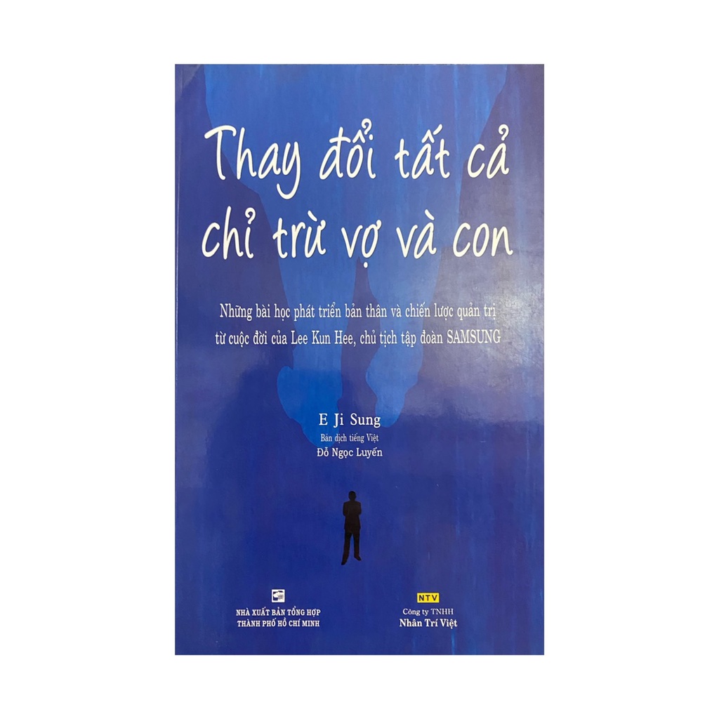 Sách - Thay đổi tất cả trừ vo và con ( Nhân Trí Việt )