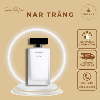 (FULL) Nước Hoa Nữ Narciso Rodriguez For Her Pure Musc EDP TomLux Mẫu FULL 100ml (Nar Trắng)