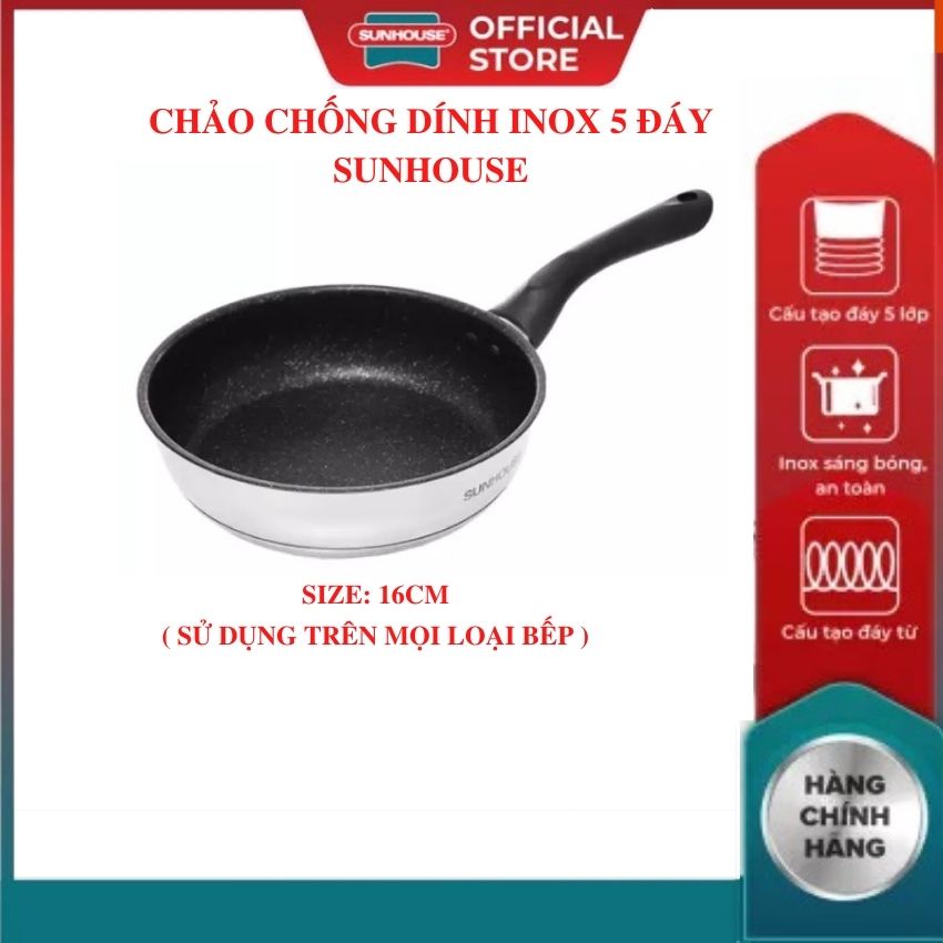 Chảo inox chống dính bếp từ 5 đáy SUNHOUSE 16 20 24 26 28 CM Siêu Dày (dùng được trên mọi loại bếp) Mới 100% Chính Hãng