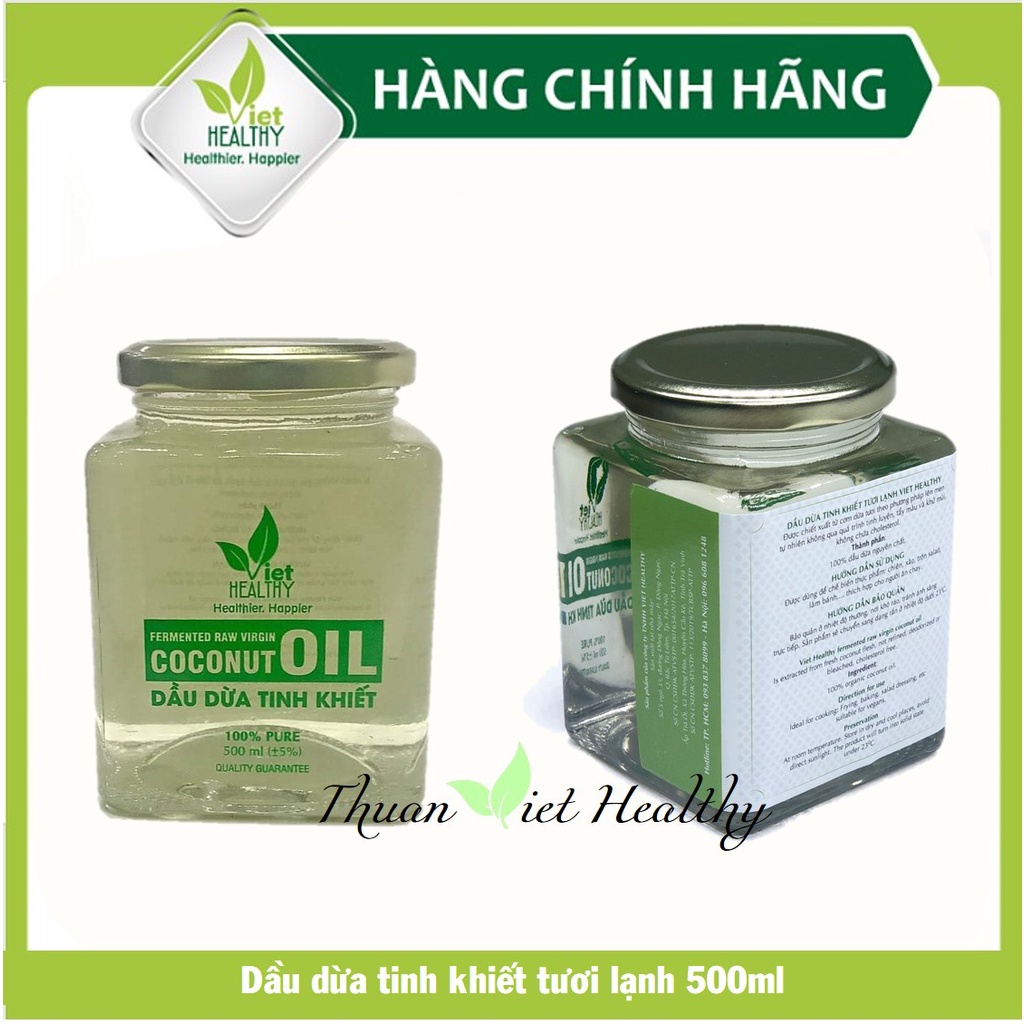 Dầu dừa nguyên chất viet healthy 500ml, dầu dừa tinh khiết viethealthy, dầu dừa Ghee lên men tươi lạnh việt healthy