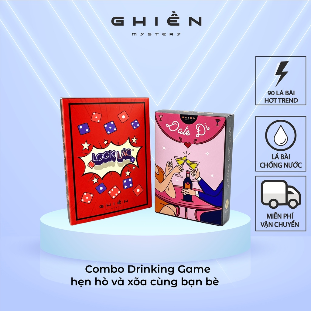 Combo drinking game hẹn hò cùng bạn bè và crush &quot;Look Lắc - Date Đi&quot; 76 thử thách tận cùng của sự chill | Ghiền Mystery