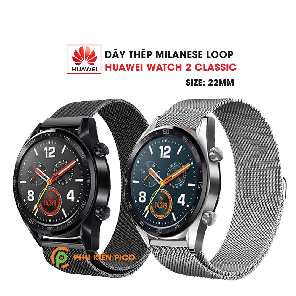 Dây đồng hồ Huawei Watch 2 Classic Milanese Loop 22mm bằng thép không gỉ có khóa nam châm - Dây thép Milanese 22mm