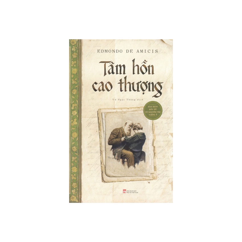 Sách - Tâm Hồn Cao Thượng (Bản Dịch Đầy Đủ Từ Nguyên Tác Tiếng Ý)