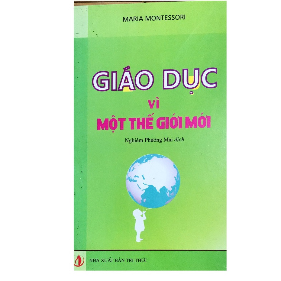 Sách - Giáo Dục Vì Một Thế Giới Mới