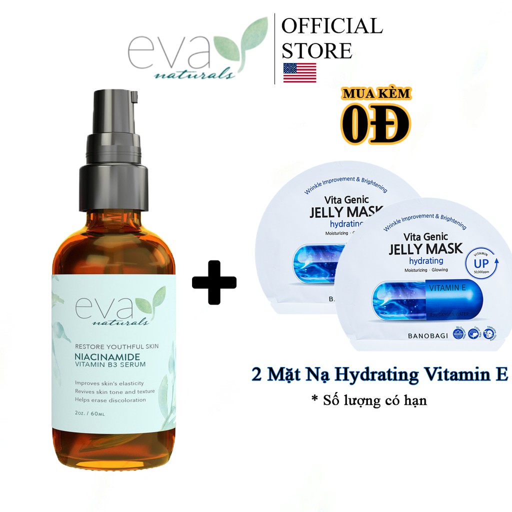 Serum Giúp Da Mịn Màng, Se Khít Lỗ Chân Lông Eva Naturals Niacinamide Vitamin B3 Serum 60ml