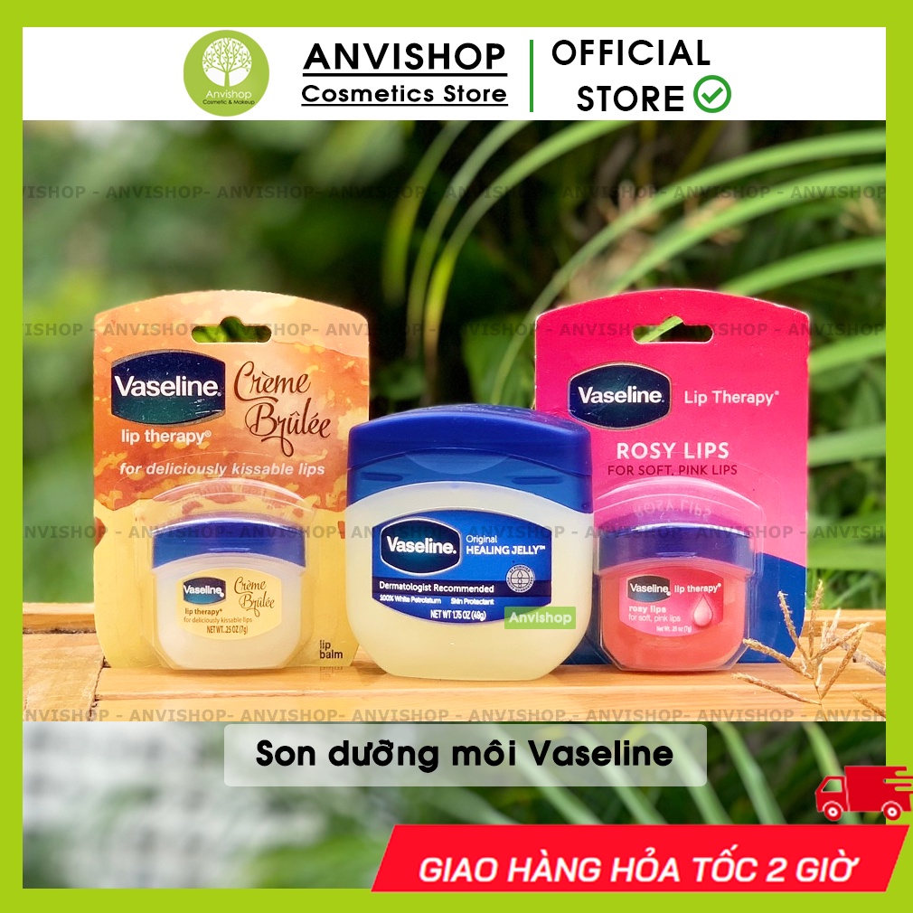 Vaseline Dưỡng Ẩm da mặt và Vaseline dưỡng môi ANVISHOP