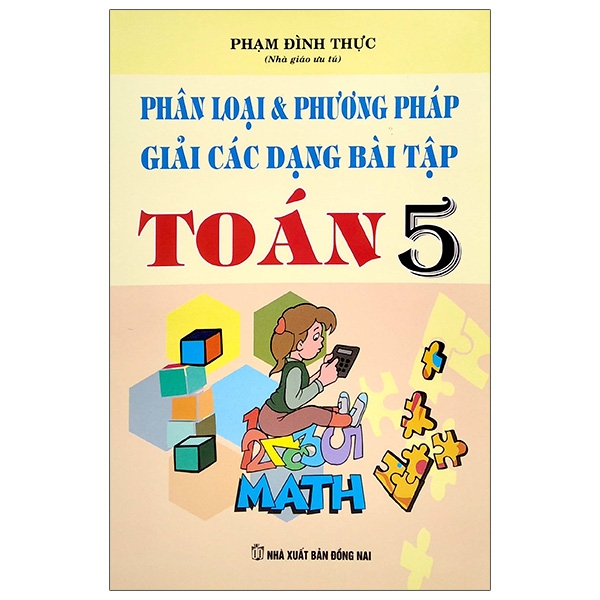 Sách Phân Loại & Phương Pháp Giải Các Dạng Bài Tập Toán 5