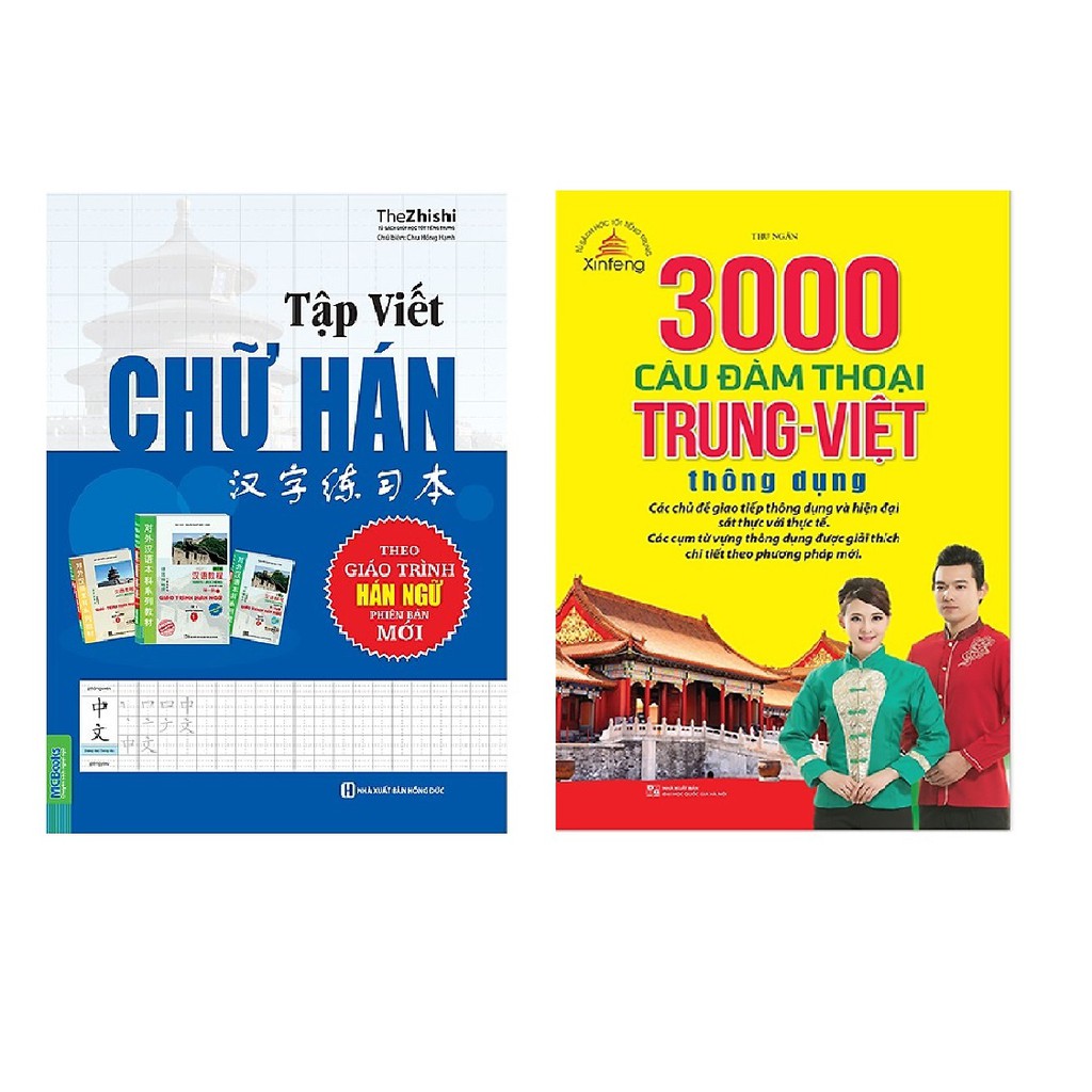 Sách Combo Tập Viết Chữ Hán Theo Giáo Trình Hán Ngữ Phiên Bản Mới + 3000 Cầu đàm thoại Trung Việt