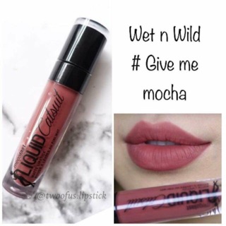 Son kem lì Wet n Wild Give Me Mocha