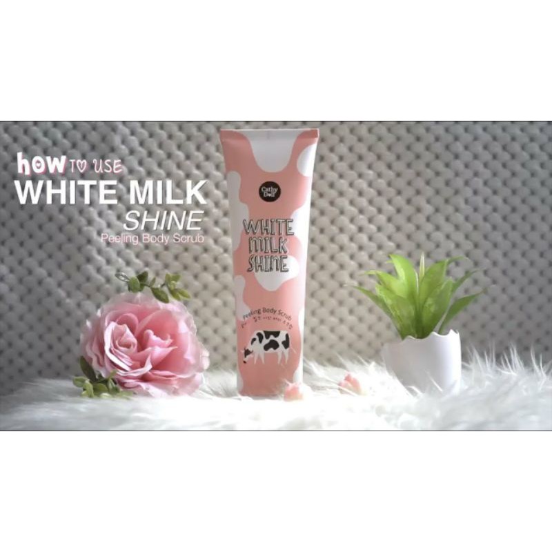 Tẩy tế bào chết sữa bò Cathy Doll White Milk Shine Peeling Body Scrub 320ml